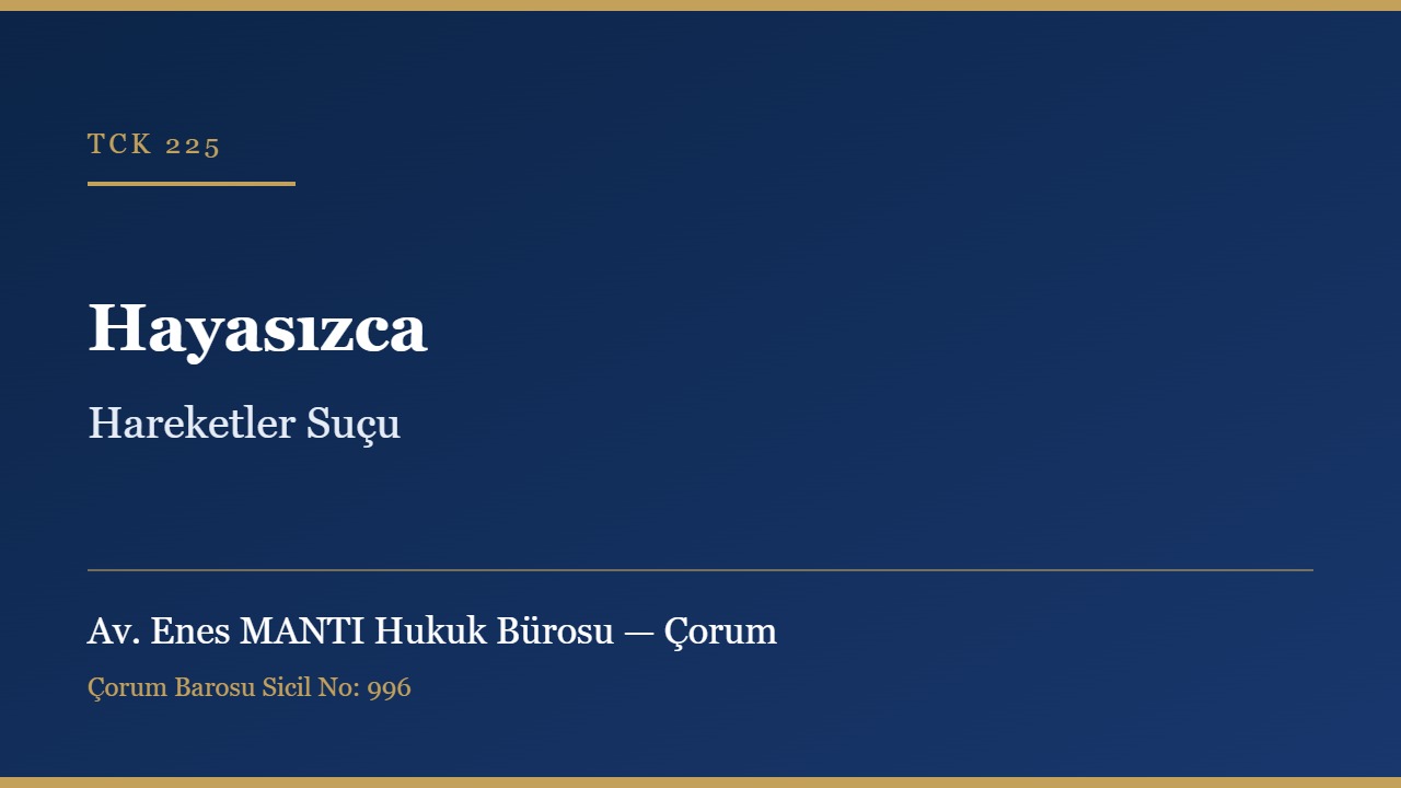 Hayasızca hareketler suçu TCK 225 konulu görsel